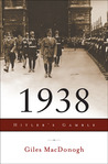 1938: Hitler's Gamble
