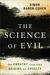 The Science of Evil by Simon Baron-Cohen
