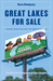 Great Lakes for Sale: From Whitecaps to Bottlecaps