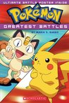 Pokémon: Greatest Battles Pokémon: Greatest Battles
