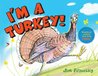 I'm A Turkey!