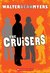 The Cruisers: Book 1 (Paperback)