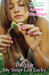 The Year My Sister Got Lucky (Paperback)