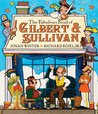 The Fabulous Feud Of Gilbert And Sullivan by Jonah Winter