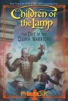 The Day of the Djinn Warriors by P.B. Kerr The Day of the Djinn Warriors by P.B. Kerr