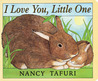I Love You, Little One I Love You, Little One