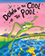 Down By The Cool Of The Pool (Hardcover)
