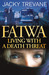 Fatwa: Living with a Death Threat
