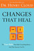 Changes That Heal: The Four Shifts That Make Everything Better...and That Anyone Can Do (Paperback)