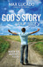 God's Story, Your Story: When His Becomes Yours (Paperback)