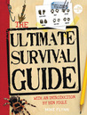 The Ultimate Survival Guide by Mike Flynn