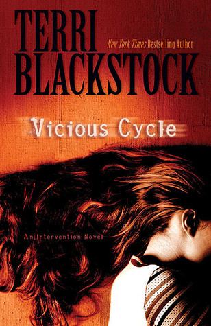Vicious Cycle (Intervention #2) (REQ) - Terri Blackstock