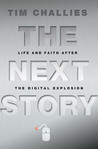 The Next Story by Tim Challies