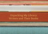 Unpacking My Library by Leah Price Unpacking My Library by Leah Price