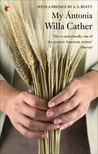 My Antonia by Willa Cather My Antonia by Willa Cather