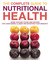 The Complete Guide to Nutritional Health: More Than 600 Foods and Recipes for Overcoming Illness and Boosting Your Immunity (Paperback)