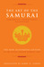 The Art of the Samurai: Yamamoto Tsunetomo's Hagakure (Hardcover)