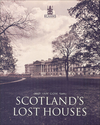 Scotland's Lost Houses
