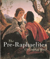 The Pre-Raphaelites by Christopher Wood The Pre-Raphaelites by Christopher Wood
