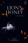 Lion's Honey by David Grossman