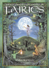 The Illustrated Encyclopedia of Fairies The Illustrated Encyclopedia of Fairies