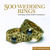 500 Wedding Rings: Celebrat...
