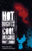 Hot Nights, Cool Dragons by Matt Zurbo Hot Nights, Cool Dragons by Matt Zurbo