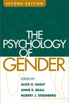 The Psychology of Gender The Psychology of Gender