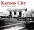 Kansas City Then and Now (Then & Now (Thunder Bay Press))