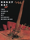 Krazy Kat by George Herriman Krazy Kat by George Herriman