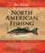 Ken Schultz's North American Fishing