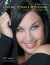 Corrective Lighting, Posing & Retouching for Digital Portrait Photographers, 2nd Edition