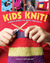 Kids Knit! by Sarah Bradberry Kids Knit! by Sarah Bradberry