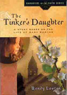 The Tinker's Daughter: A Story Based on the Life of Mary Bunyan