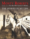 The Horses in My Life The Horses in My Life