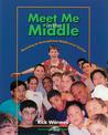 Meet Me in the Middle: Becoming an Accomplished Middle Level Teacher Meet Me in the Middle: Becoming an Accomplished Middle Level Teacher