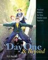 Day One and Beyond Day One and Beyond