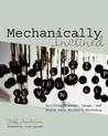 Mechanically Inclined by Jeff Anderson