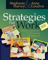 Strategies That Work by Stephanie Harvey