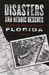 Disasters and Heroic Rescues of Florida: True Stories of Tragedy and Survival