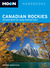 Canadian Rockies (Moon Handbooks)