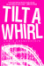 Tilt-a-Whirl (John Ceepak M...