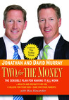 Two for the Money: The Sensible Plan for Making It All Work