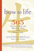 Bow to Life: 365 Secrets from the Martial Arts for Daily Life