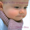 Baby Knits for Beginners Baby Knits for Beginners