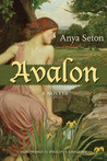 Avalon by Anya Seton Avalon by Anya Seton
