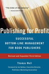 Publishing for Profit by Thomas Woll