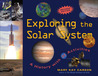 Exploring the Solar System: A History with 22 Activities Exploring the Solar System: A History with 22 Activities