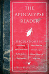 The Apocalypse Reader by Justin  Taylor