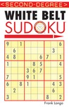 Second-Degree White Belt Sudoku Second-Degree White Belt Sudoku